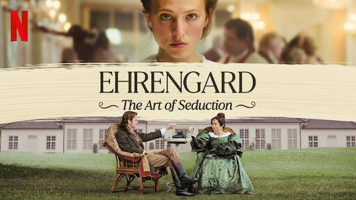 Watch Ehrengard The Art of Seduction Netflix Official Site